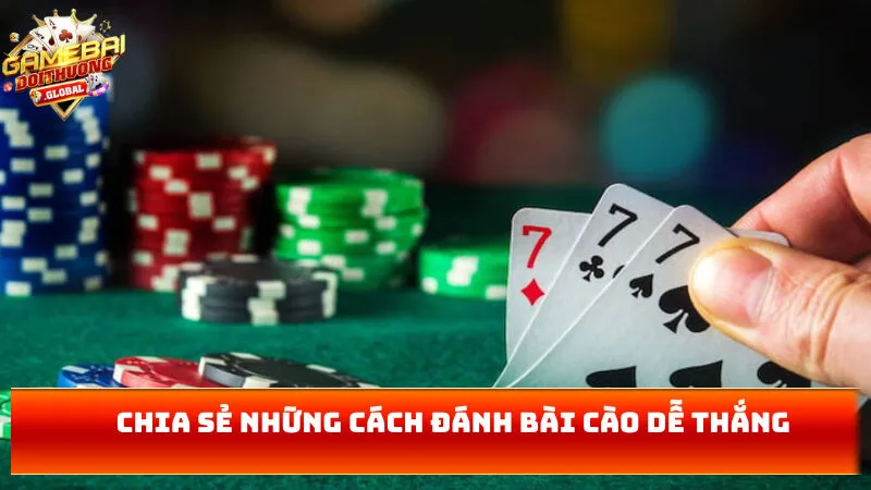 Chia sẻ những cách đánh bài cào dễ thắng