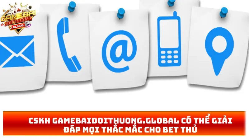 CSKH thewinebar.us.com có thể giải đáp mọi thắc mắc cho bet thủ